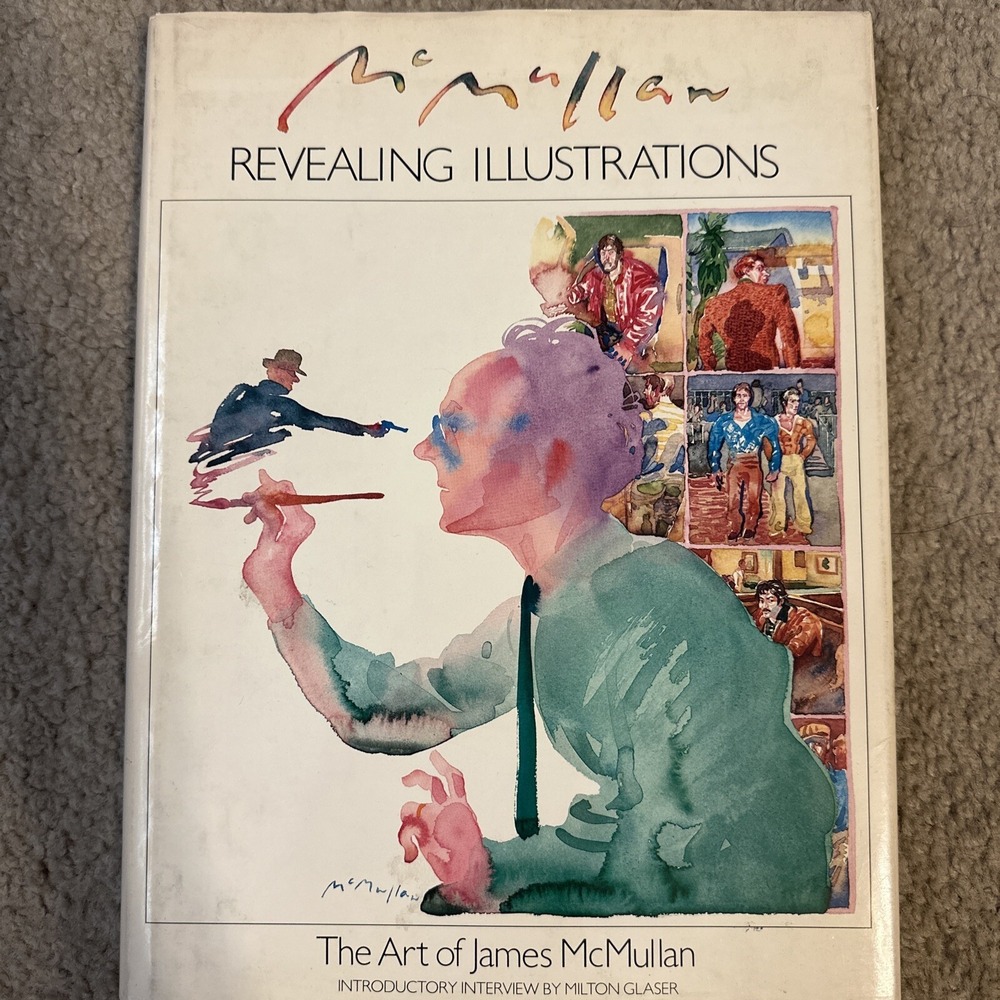 Revealing Illustrations Hardcover James McMullan First Edition 1981 Book